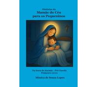 História da Mamãe do Céu para os Pequeninos: Na hora de dormir - Pré-Escola