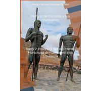 Historia De Canarias Y Sus Municipios. Tomo 2: Provincia De Las Palmas. Municipios De Fuerteventura Y Lanzarote