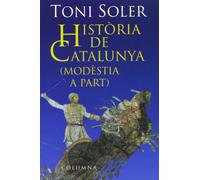 HISTORIA DE CATALUNYA MODESTIA A PART