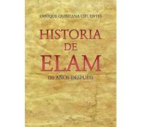 Historia de Elam: (25 Años después)