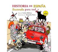 Historia de España ilustrada para todos