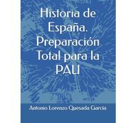 Historia de España. Preparación Total para la PAU