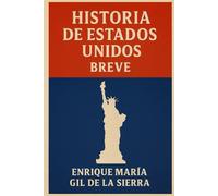 Historia de Estados Unidos Breve