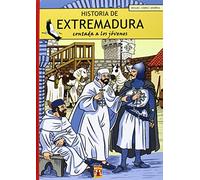 Historia de Extremadura contada a los jóvenes