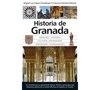 Historia de Granada: Memoria de una ciudad