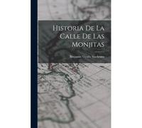 Historia De La Calle De Las Monjitas