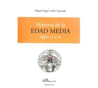 Historia de la Edad Media. Siglos IV a XV. 2 tomos
