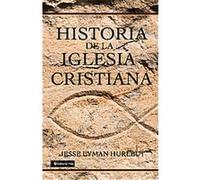 Historia De LA Iglesia Cristiana Jesse Hulbert (Auteur)