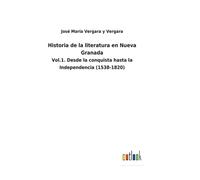 Historia De La Literatura En Nueva Granada