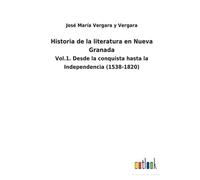 Historia De La Literatura En Nueva Granada