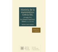 Història de la matemàtica: Grècia IIIc1 (el segle d'or: les Còniques d'Apol·loni, llibres I, II, III i IV): resultats, textos i contextos