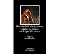 Historia de la monja Alferez, Catalina de Erauso, escrita por ella misma