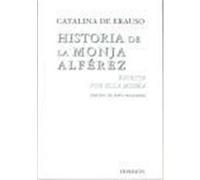 Historia de la monja alférez escrita por ella misma