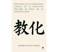 Historia de la pedagogía china: de la dinastía Pre-Qin al final de la dinastía Han