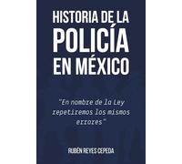 Historia de la Policía en México