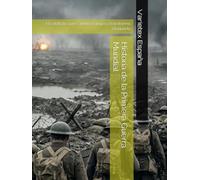 Historia de la Primera Guerra Mundial: El conflicto que cambió Europa y transformó el mundo