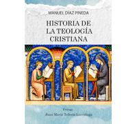 HISTORIA DE LA TEOLOGÍA CRISTIANA