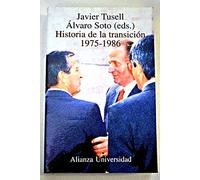 Historia de la transicion 1975-1986/ History of the Transition 1975-1986