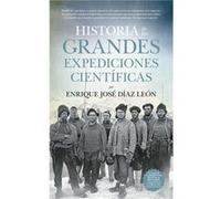 Historia De Las Grandes Expediciones Cientificas - [Livre en VO] Díaz León, Enrique José (Auteur)