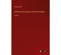 Historia De Las Guerras Civiles De Granada