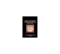 Historia De Las Monedas, Contramarcas Y Fichas Que Circularon En Puerto Rico De 1508 A 2013