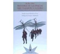 Historia De Las Pulgas Que Viajaron A La Luna - ABE,KOBO Abe, Kobo (Auteur)