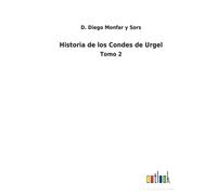 Historia De Los Condes De Urgel