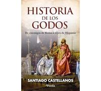Historia de los godos: De enemigos de Roma a reyes de Hispania