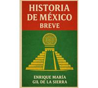 Historia de México Breve