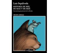 Historia de Mix, de Max y de Mex