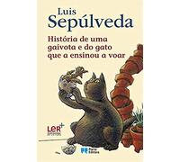 Historia de uma gaivota e do gato que a ensinou a voar [ Livre importé d´Espagne ]