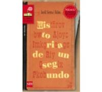 Historia De Un Segundo - Sierra i Fabra, Jordi Sierra I Fabra, Jordi (Auteur)