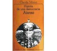 Historia De Una Democracia: Atenas - Mossé, Claude Mossé, Claude (Auteur)