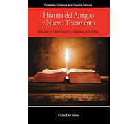 Historia Del Antiguo Y Nuevo Testamento