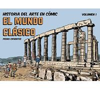 Historia del arte en cómic. El mundo clásico