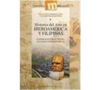 Historia del arte en Iberoamerica y Filipinas/ Art History in Latin America and Philippines Alejandro Villalobos Perez, Miguel Angel Sorroche Cuerva (Auteur)