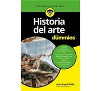 Historia Del Arte Para Dummies - [Livre en VO] Bryant Wilder, Jesse (Auteur)