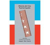 Historia Del Cine Puertorriqueno