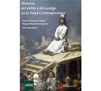 Historia Del Delito Y Del Castigo En La Edad Contemporanea - [Livre en VO] Alvarado Planas, Javier (Auteur)