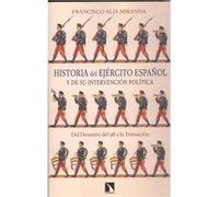 Historia Del Ej Rcito Español Y De Su Intervención Política Ali Miranda, Francisco (Auteur)