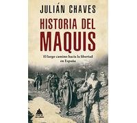Historia del maquis: El largo camino hacia la libertad en España