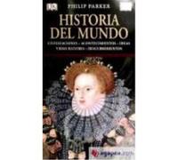 Historia Del Mundo - Parker, Philip Parker, Philip (Auteur)