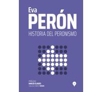 Historia del peronismo