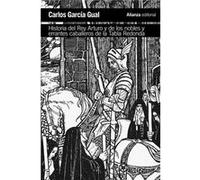 Historia Del Rey Arturo Y De Los Nobles Y Errantes Caballeros De La Tabla Redonda García Gual, Carlos (Auteur)