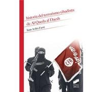 Historia Del Terrorismo Yihadista:De Al Qaeda Al Daesh - [Livre en VO] Aviles Farre, Juan (Auteur)