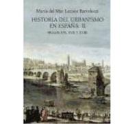 Historia Del Urbanismo En España Ii - María del Mar Lozano Bartolozzi María Del Mar Lozano Bartolozzi (Auteur)