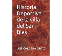 Historia Deportiva de la villa del San Blas