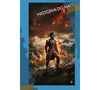 HISTÓRIA DO HAITI, Primeira Nação Negra Livre