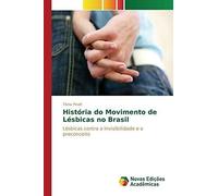 História Do Movimento De Lésbicas No Brasil
