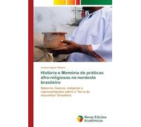 História e Memória de práticas afro-religiosas no nordeste brasileiro